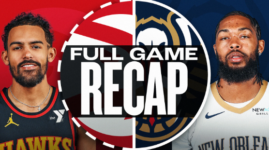 Atlanta Hawks vs New Orleans Pelicans Match Player Stats